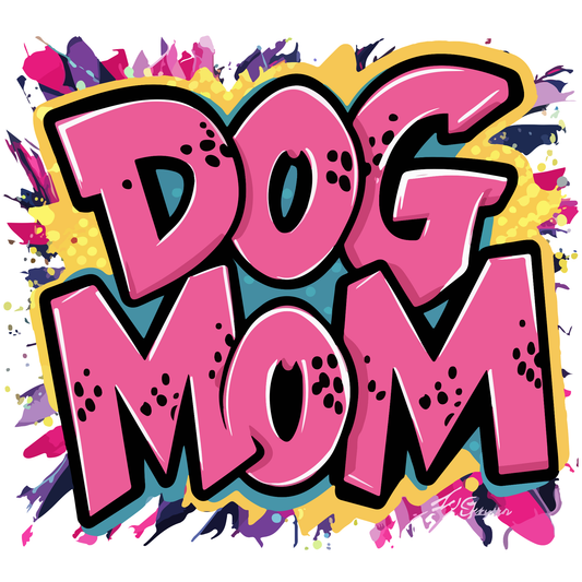 Dog Mom Graffiti Style DTF Transfer – Colorful Street Art Pet Lover Graphic Shirt Design DTF Ready To Press