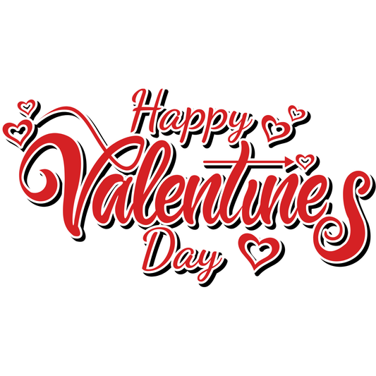 Happy Valentine’s Day DTF Transfer – Script Typography Ready to Press Heat Transfer for Apparel