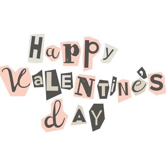Happy Valentine’s Day DTF Ready to Press Transfer – Trendy Cut-Out Typography Design