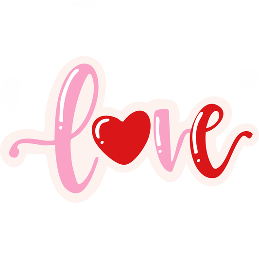 Love Heart DTF Ready to Press Transfer – Cute Valentine Script Design