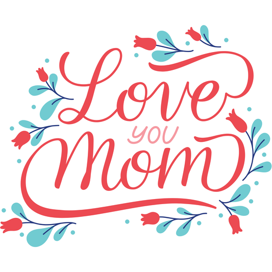 𝐋𝐨𝐯𝐞 𝐘𝐨𝐮 𝐌𝐨𝐦 𝐅𝐥𝐨𝐫𝐚𝐥 𝐓𝐲𝐩𝐨𝐠𝐫𝐚𝐩𝐡𝐲 𝐃𝐓𝐅 𝐓𝐫𝐚𝐧𝐬𝐟𝐞𝐫 – 𝐂𝐮𝐭𝐞 𝐅𝐥𝐨𝐫𝐚𝐥 𝐌𝐨𝐭𝐡𝐞𝐫’𝐬 𝐃𝐚𝐲 𝐇𝐞𝐚𝐭 𝐓𝐫𝐚𝐧𝐬𝐟𝐞𝐫 𝐅𝐨𝐫 𝐌𝐨𝐦 𝐀𝐩𝐩𝐚𝐫𝐞𝐥 𝐃𝐓𝐅 𝐑𝐞𝐚𝐝𝐲 𝐓𝐨 𝐏𝐫𝐞𝐬𝐬