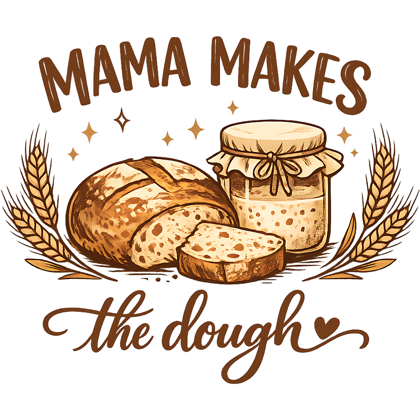 Mama Makes The Dough DTF Transfer – Funny Baking Mom Design DTF Ready To Press