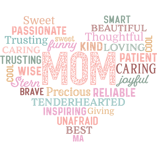 𝐌𝐎𝐌 𝐖𝐨𝐫𝐝 𝐂𝐥𝐨𝐮𝐝 DTF Transfer – Inspirational Mom Traits Design DTF Ready To Press
