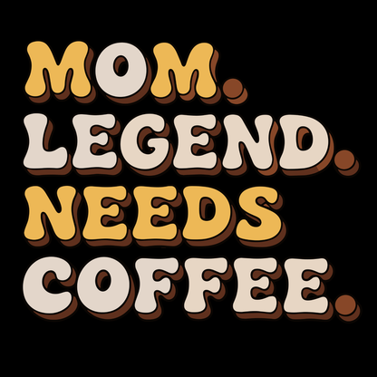 𝐌𝐨𝐦 𝐋𝐞𝐠𝐞𝐧𝐝 𝐍𝐞𝐞𝐝𝐬 𝐂𝐨𝐟𝐟𝐞𝐞 𝐃𝐓𝐅 𝐓𝐫𝐚𝐧𝐬𝐟𝐞𝐫 – 𝐅𝐮𝐧𝐧𝐲 𝐂𝐨𝐟𝐟𝐞𝐞 𝐌𝐨𝐦 𝐐𝐮𝐨𝐭𝐞 𝐇𝐞𝐚𝐭 𝐓𝐫𝐚𝐧𝐬𝐟𝐞𝐫 𝐃𝐓𝐅 𝐑𝐞𝐚𝐝𝐲 𝐓𝐨 𝐏𝐫𝐞𝐬𝐬