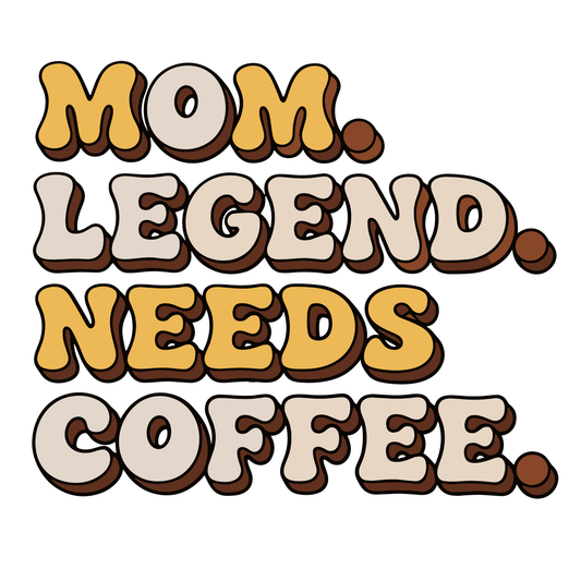 𝐌𝐨𝐦 𝐋𝐞𝐠𝐞𝐧𝐝 𝐍𝐞𝐞𝐝𝐬 𝐂𝐨𝐟𝐟𝐞𝐞 𝐃𝐓𝐅 𝐓𝐫𝐚𝐧𝐬𝐟𝐞𝐫 – 𝐅𝐮𝐧𝐧𝐲 𝐂𝐨𝐟𝐟𝐞𝐞 𝐌𝐨𝐦 𝐐𝐮𝐨𝐭𝐞 𝐇𝐞𝐚𝐭 𝐓𝐫𝐚𝐧𝐬𝐟𝐞𝐫 𝐃𝐓𝐅 𝐑𝐞𝐚𝐝𝐲 𝐓𝐨 𝐏𝐫𝐞𝐬𝐬