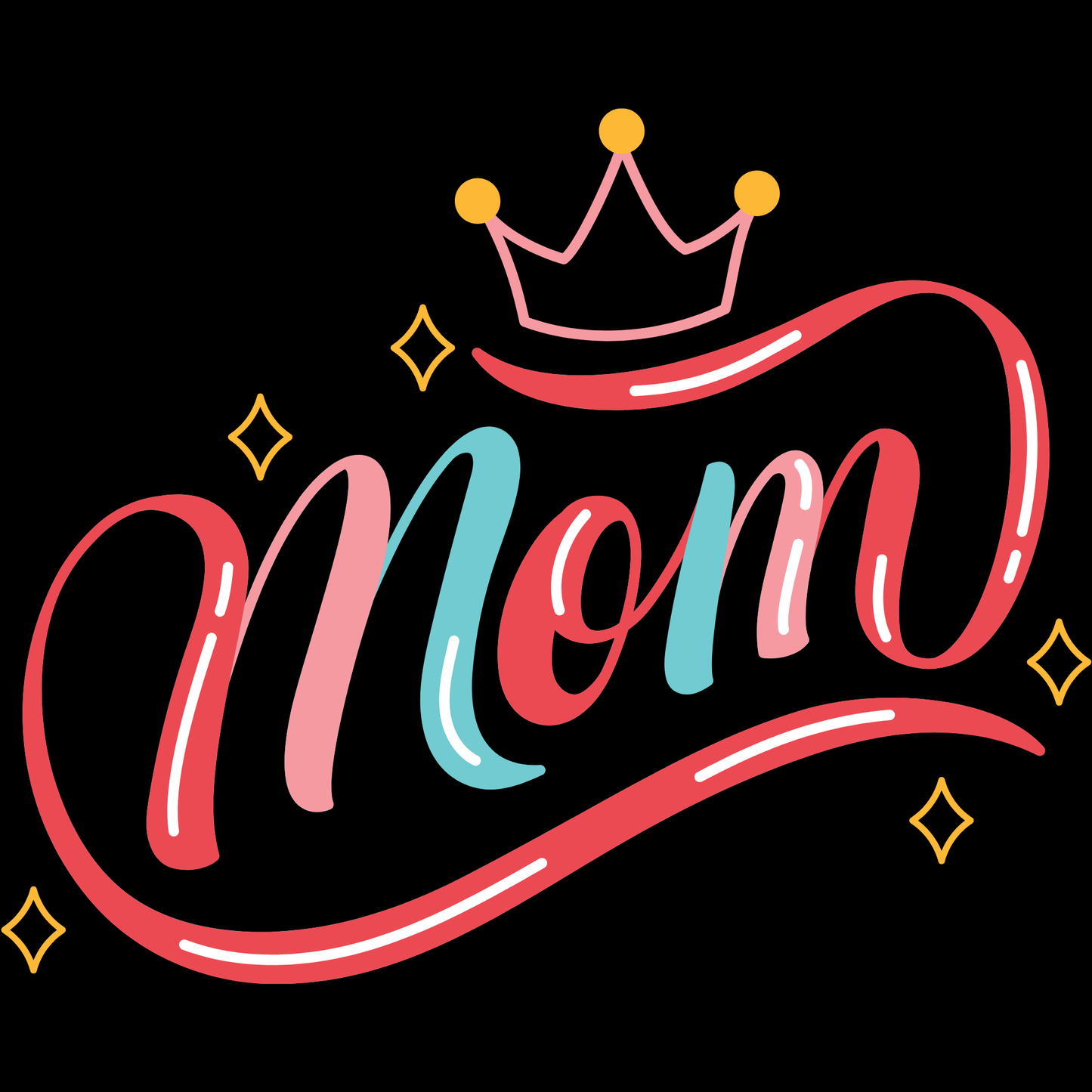 Mom Crown Typography DTF Transfer – Cute Mom Lettering Ready to Press Heat Transfer