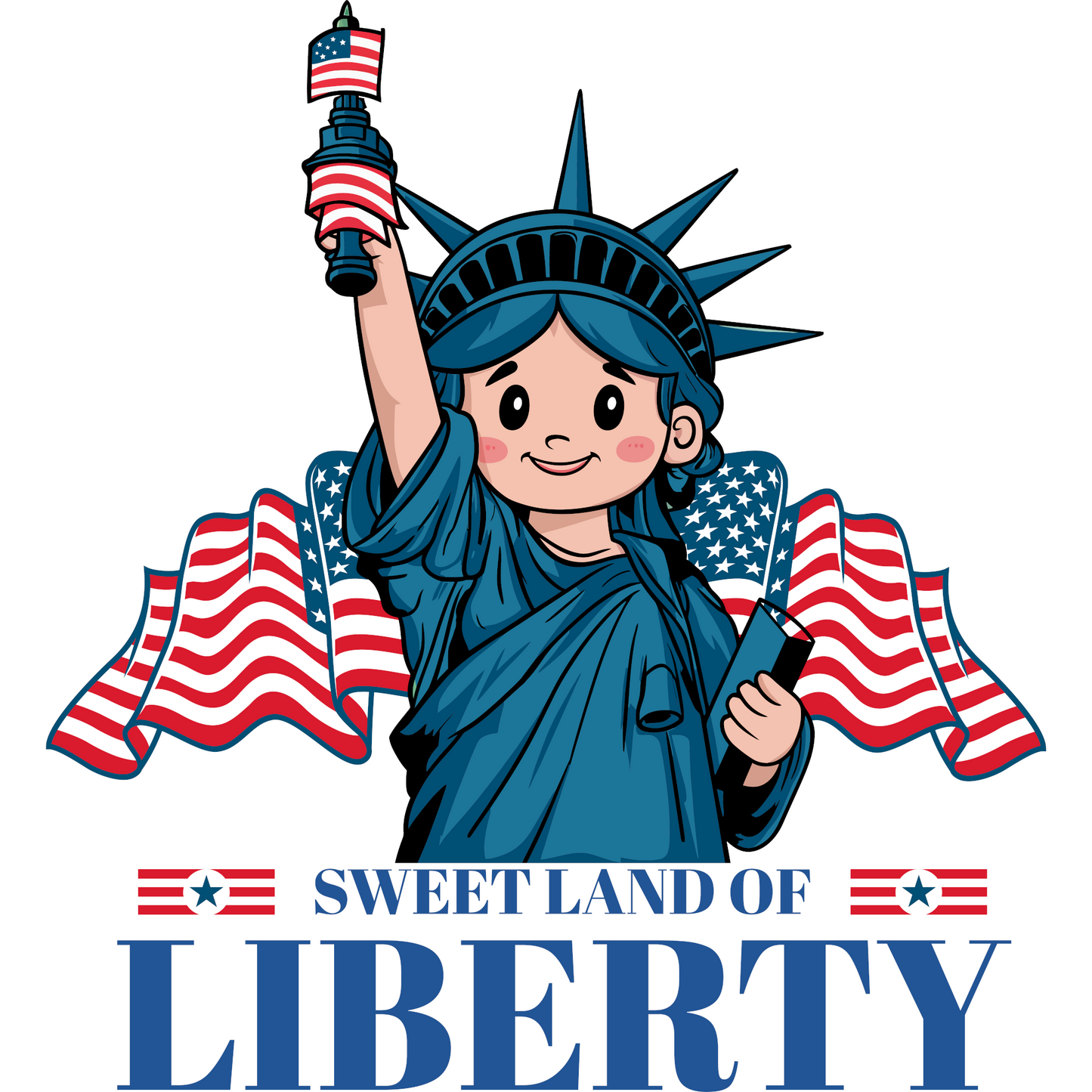 𝐒𝐰𝐞𝐞𝐭 𝐋𝐚𝐧𝐝 𝐨𝐟 𝐋𝐢𝐛𝐞𝐫𝐭𝐲 𝐂𝐮𝐭𝐞 𝐂𝐚𝐫𝐭𝐨𝐨𝐧 𝐒𝐭𝐚𝐭𝐮𝐞 𝐂𝐡𝐢𝐛𝐢 𝐒𝐭𝐲𝐥𝐞 𝐃𝐓𝐅 𝐑𝐞𝐚𝐝𝐲 𝐓𝐨 𝐏𝐫𝐞𝐬𝐬 𝐓𝐫𝐚𝐧𝐬𝐟𝐞𝐫 – 𝐏𝐚𝐭𝐫𝐢𝐨𝐭𝐢𝐜 𝐔𝐒𝐀 𝟒𝐭𝐡 𝐨𝐟 𝐉𝐮𝐥𝐲 𝐅𝐥𝐚𝐠 𝐃𝐞𝐬𝐢𝐠𝐧 𝐟𝐨𝐫 𝐓 𝐒𝐡𝐢𝐫𝐭𝐬