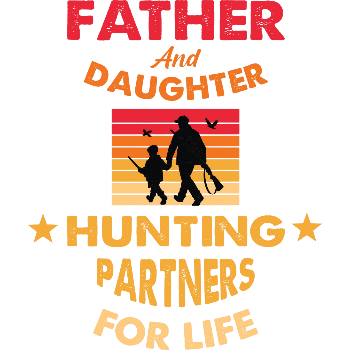 𝐅𝐚𝐭𝐡𝐞𝐫 𝐚𝐧𝐝 𝐃𝐚𝐮𝐠𝐡𝐭𝐞𝐫 𝐇𝐮𝐧𝐭𝐢𝐧𝐠 𝐏𝐚𝐫𝐭𝐧𝐞𝐫𝐬 𝐟𝐨𝐫 𝐋𝐢𝐟𝐞 𝐃𝐓𝐅 𝐓𝐫𝐚𝐧𝐬𝐟𝐞𝐫 – 𝐑𝐞𝐚𝐝𝐲 𝐭𝐨 𝐏𝐫𝐞𝐬𝐬